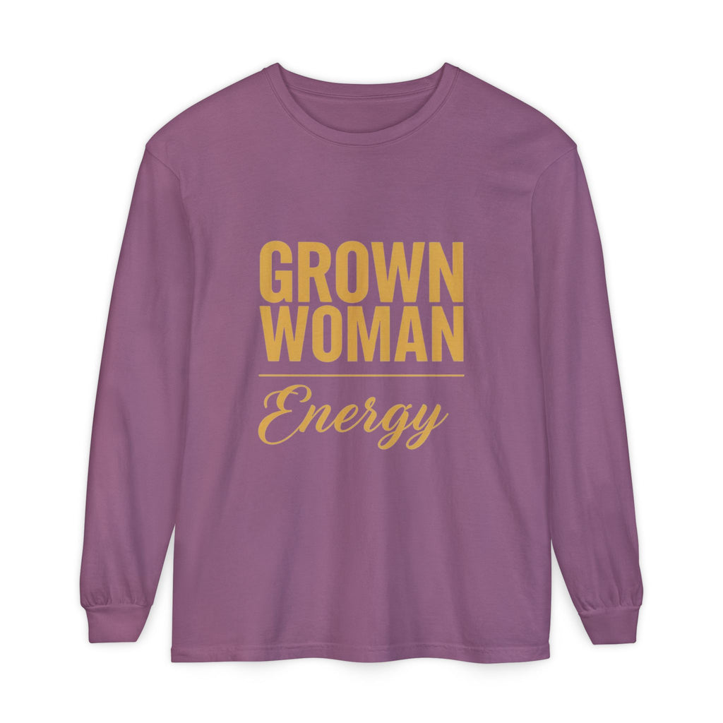 Grown Woman Energy Long Sleeve Shirt for Confident Everyday Wear