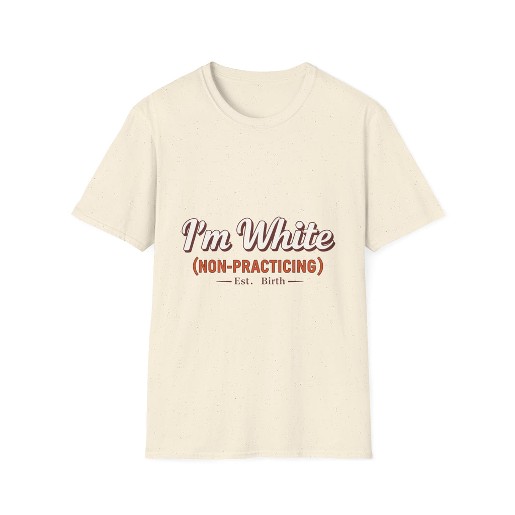 Sarcastic White Nonpracticing Tee - Unisex T-Shirt
