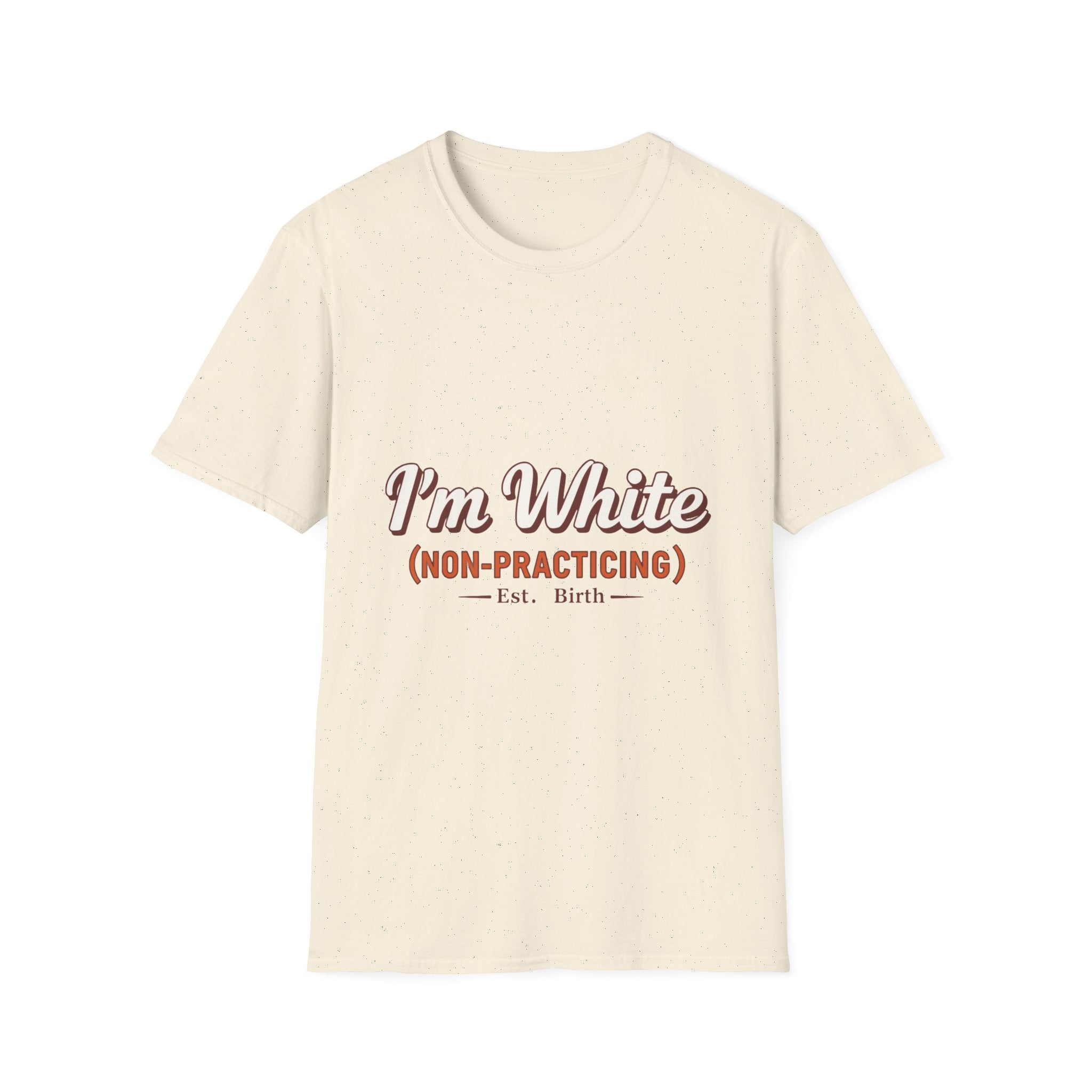 Sarcastic White Nonpracticing Tee - Unisex T-Shirt