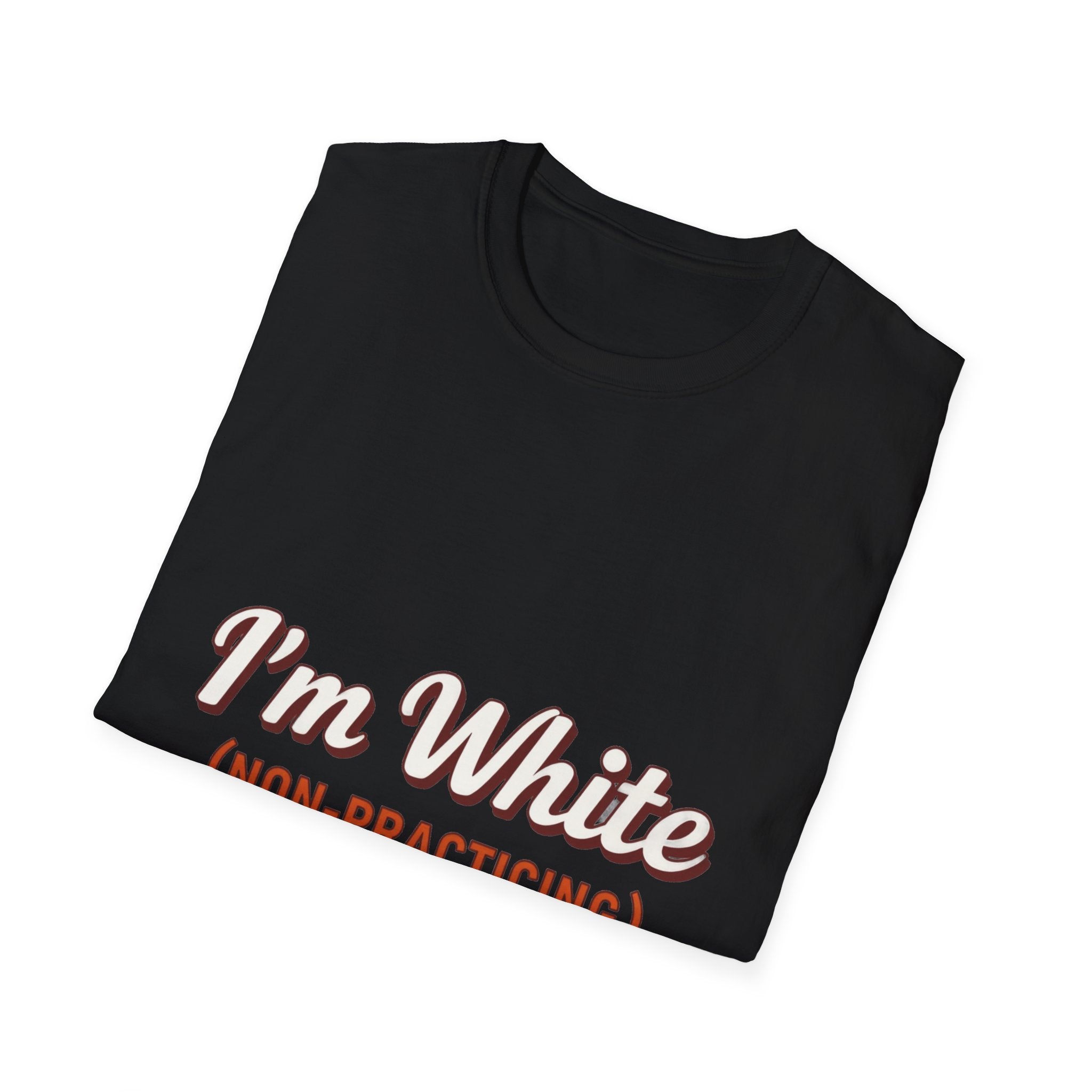 Sarcastic White Nonpracticing Tee - Unisex T-Shirt