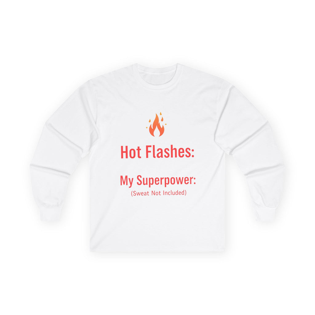 Hot Flashes are My Superpower Long Sleeve Cotton Tee