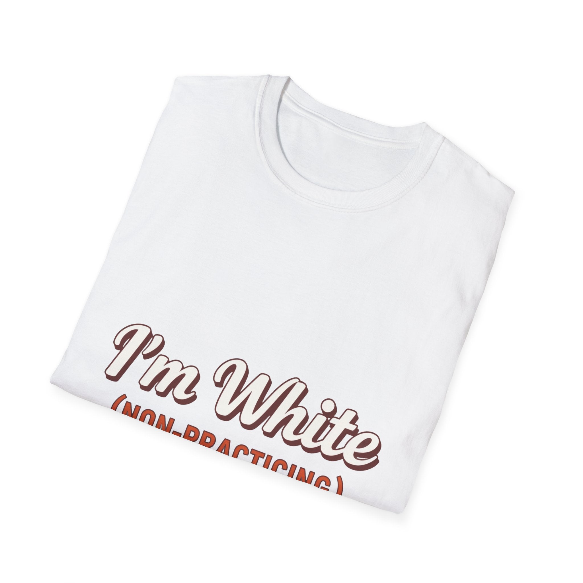 Sarcastic White Nonpracticing Tee - Unisex T-Shirt